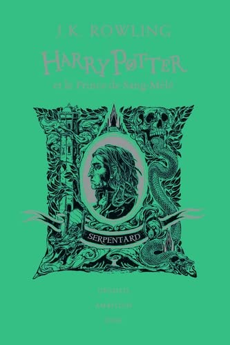 Harry Potter. Vol. 6. Harry Potter et le prince de Sang-Mêlé : Serpentard : orgueil, ambition, ruse