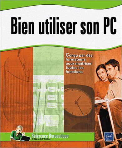 Bien utiliser son PC