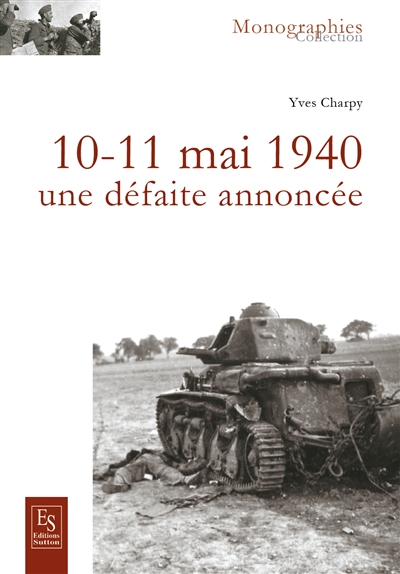 10-11 mai 1940 : une défaite annoncée