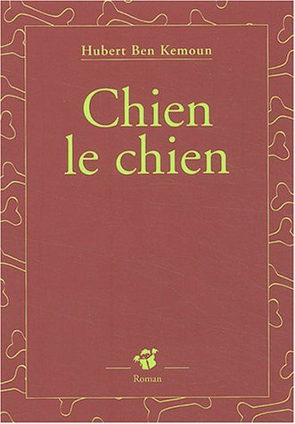 Chien-le-chien - Hubert Ben Kemoun