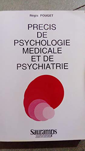 Précis de psychologie médicale et de psychiatrie