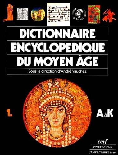 dictionnaire encyclopédique du moyen age : 2 volumes