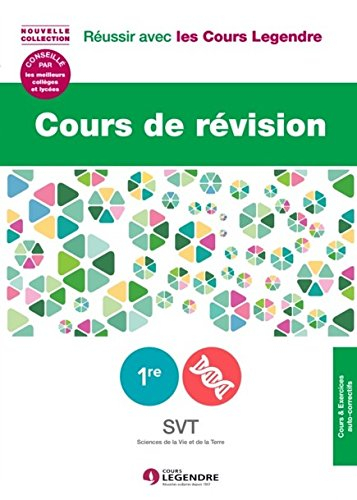 Sciences de la vie et de la Terre 1re : cours de révision