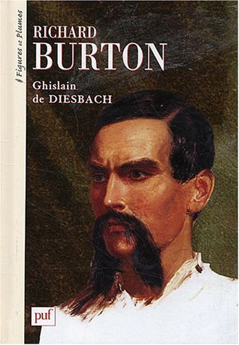 Richard Burton : 1821-1890