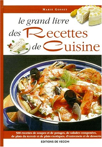 Le grand livre des recettes de cuisine