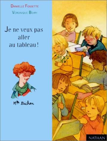 Je ne veux pas aller au tableau !