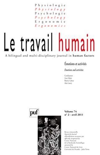 Travail humain (Le), n° 2 (2011). Emotions et activités