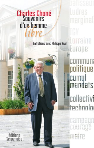 Souvenirs d'un homme libre : entretiens avec Philippe Rivet