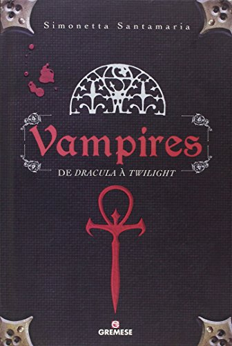 Vampires : de Dracula à Twilight