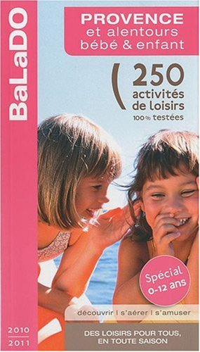 Provence et alentours : bébés et enfants