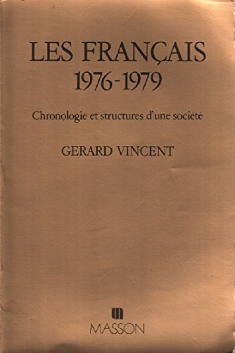 Les Français, 1976-1979 : Chronologie et structures d'une société