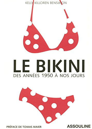 Le bikini : des années 1950 à nos jours