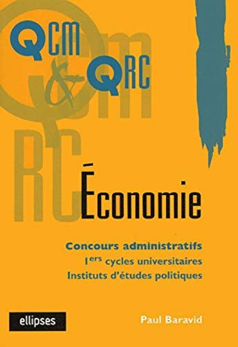 Economie : concours administratifs, 1ers cycles universitaires, instituts d'études politiques