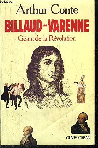 Billaud-Varenne : géant de la Révolution