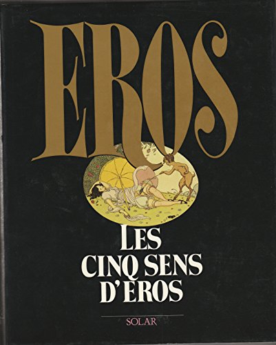 Les Cinq sens d'Eros