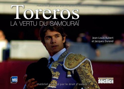 Toreros : la vertu du samouraï