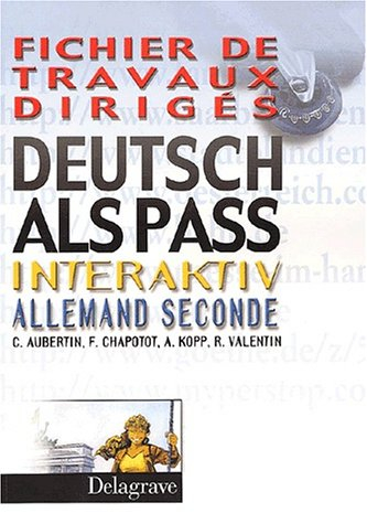 Deutsch als Pass Interacktiv, Allemand Seconde : fichier de travaux dirigés