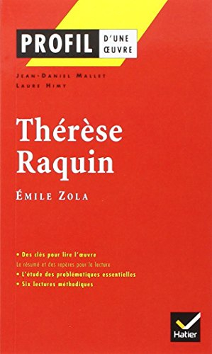 Thérèse Raquin, Emile Zola