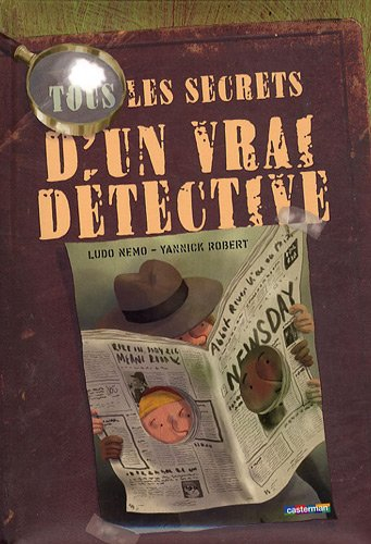 Tous les secrets d'un vrai détective