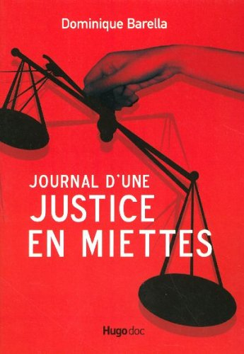 Journal d'une justice en miettes