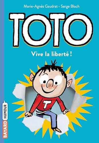Toto. Vol. 2. Vive la liberté !