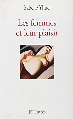 Les femmes et leur plaisir