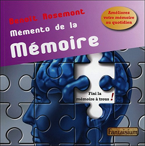 memento de la mémoire : améliorez votre mémoire au quotidien
