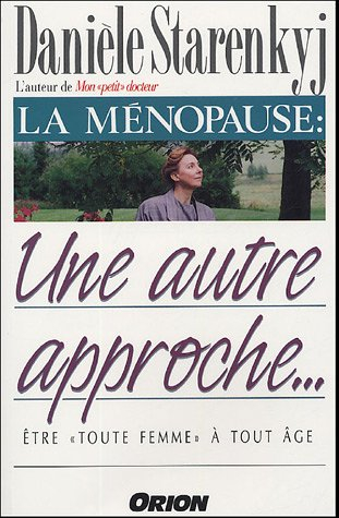 la ménopause : une autre approche...