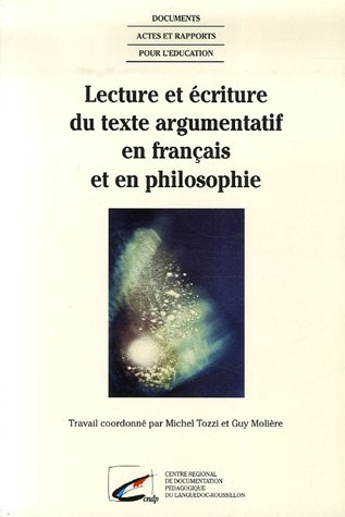 Lecture et écriture du texte argumentatif en français et philosophie