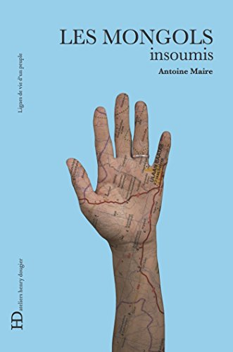 Les Mongols : insoumis