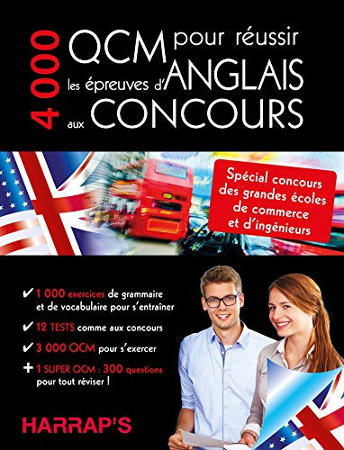 4.000 QCM pour réussir les épreuves d'anglais aux concours : spécial concours des grandes écoles de 
