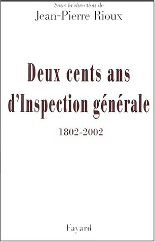 Deux cents ans d'Inspection générale : 1802-2002