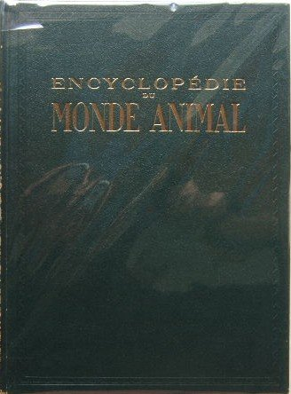 encyclopédie du monde animal. trois volumes.