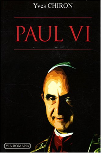 Paul VI : le pape écartelé