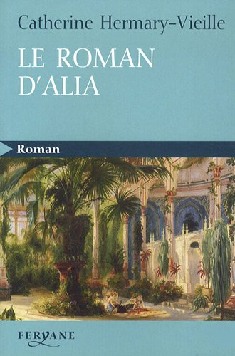 Le roman d'Alia