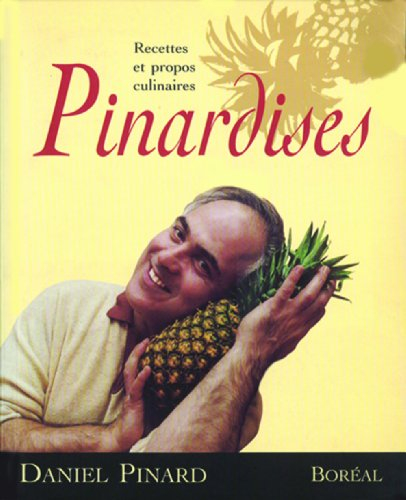 Pinardises : recettes et propos culinaires