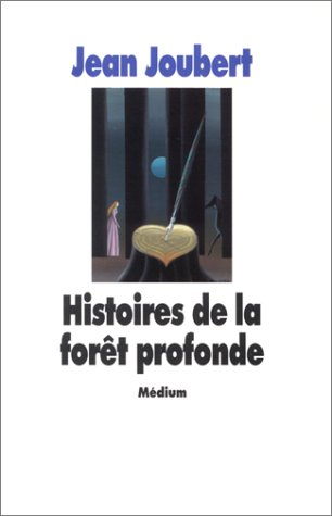 Histoires de la forêt profonde