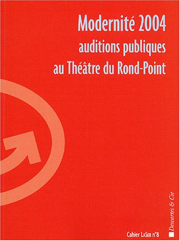 Auditions publiques : modernité 2004