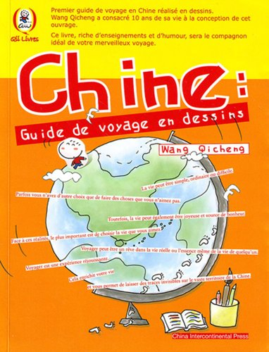 Chine : guide de voyage en dessins