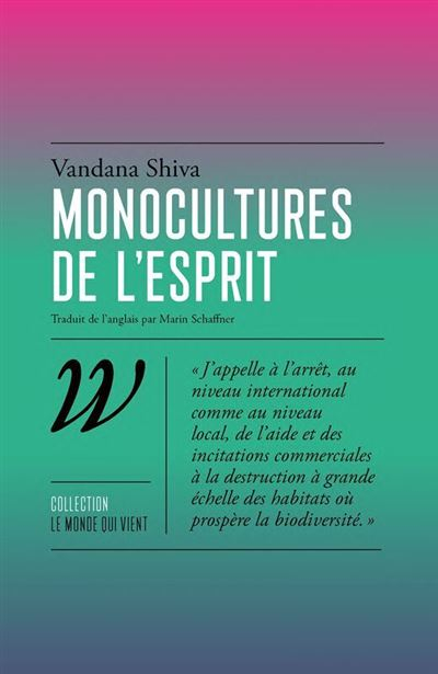 Monocultures de l'esprit by Vandana Shiva Paperback | Indigo Chapters