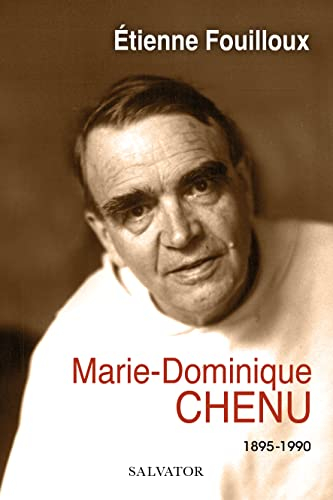 Marie-Dominique Chenu : 1895-1990