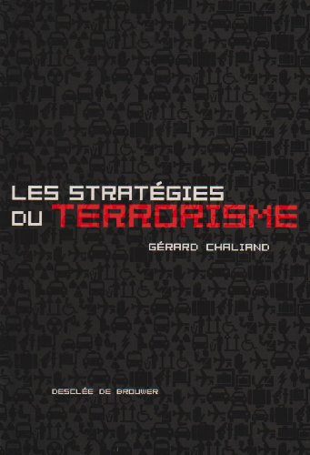 Les stratégies du terrorisme