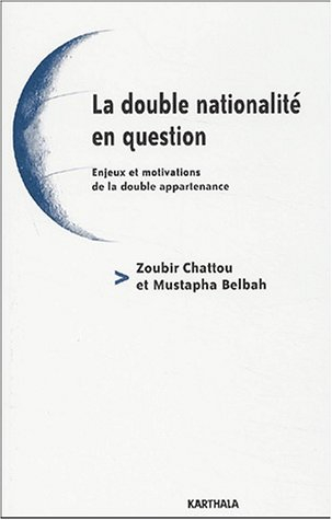 La double nationalité en question : enjeux et motivations de la double appartenance