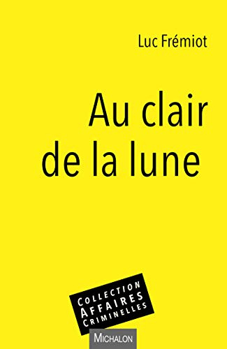 Au clair de la lune