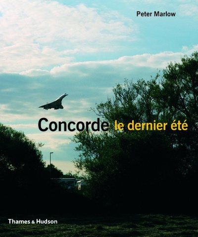 Concorde : le dernier été