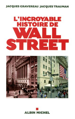 L'incroyable histoire de Wall Street