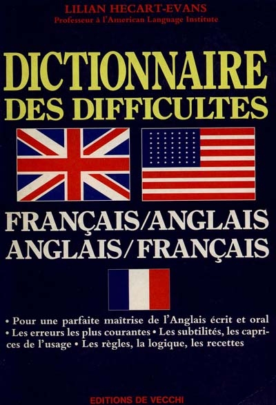 Dictionnaire des difficultés : français-anglais, anglais-français