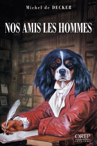 Nos amis les hommes : mémoires animalières