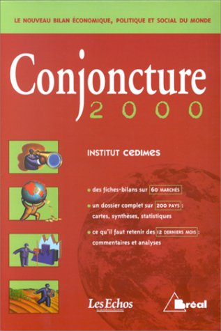 Conjoncture 2000 : le nouveau bilan économique, politique et social du monde