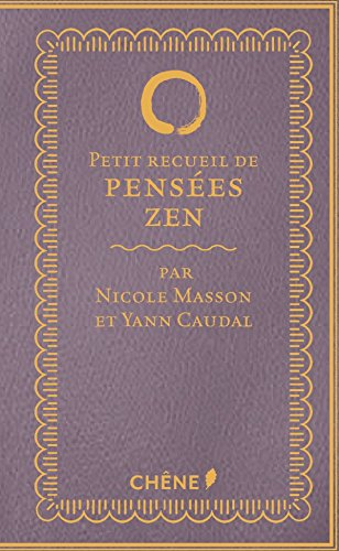 Petit recueil de pensées zen